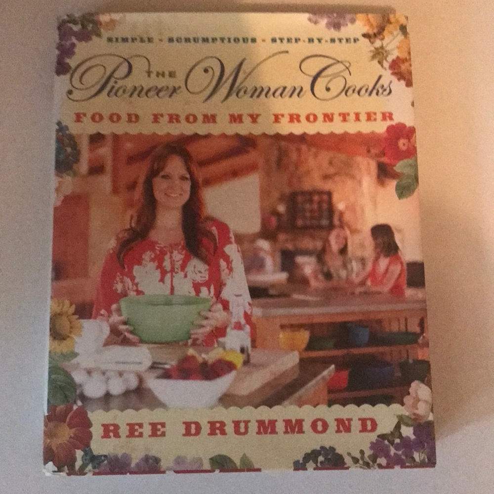 The pioneer woman cookbook by Ree Drummond